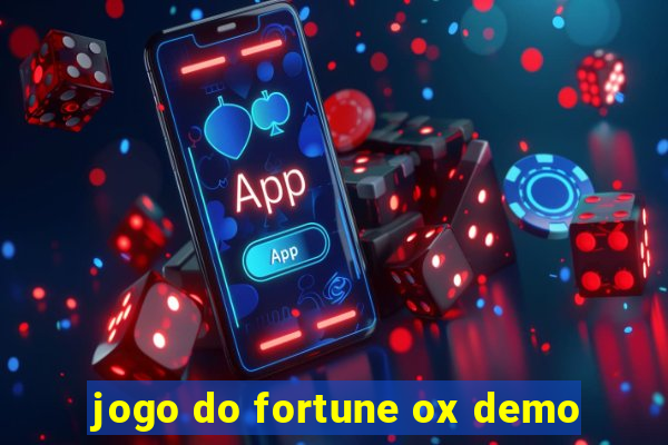 jogo do fortune ox demo